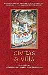 Civitas et villa. Miasto i wieś w średniowiecznej Europie Środkowej
