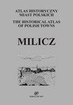 Atlas historyczny miast polskich. Milicz