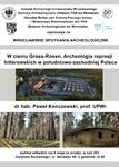 2026.05.04 - Serdecznie zapraszamy na kolejną prelekcję z cyklu Wrocławskich Spotkań Archeologicznych